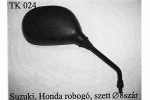 Univerzális csepp tükör Honda, Suzuki robogóhoz TK24