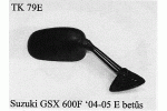 Suzuki GSX600F 2002-2005 E betűs tükör TK79E